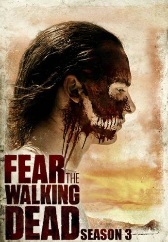 Fear The Walking Dead Season 3 Download Torrent